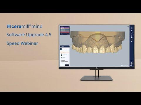 Ceramill Upgrade 4.5 - Speed Webinar